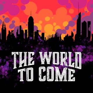 The World to Come
