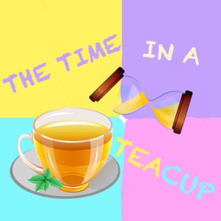 THE TIME IN A TEACUP 睡眠英語