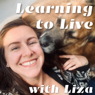 Learning to Live