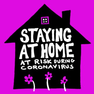 Staying at Home: At Risk During Coronavirus