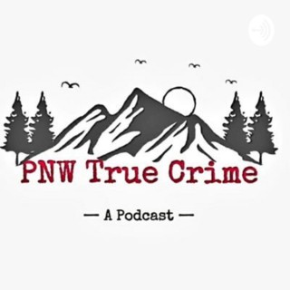 PNW True Crime