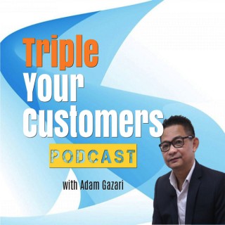 Triple Your Customers Podcast