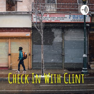 Check In With Clint